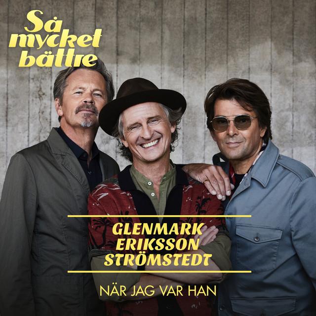 När jag var han – Glenmark Eriksson Strömstedt