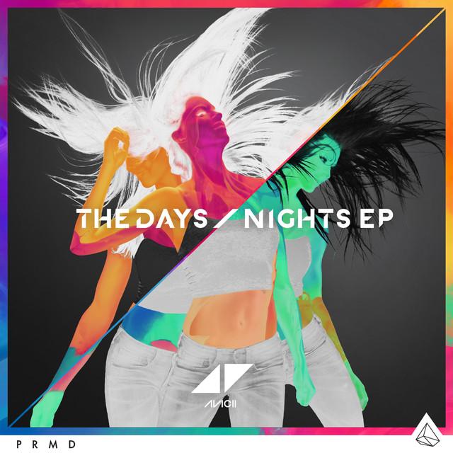 The Days – Avicii