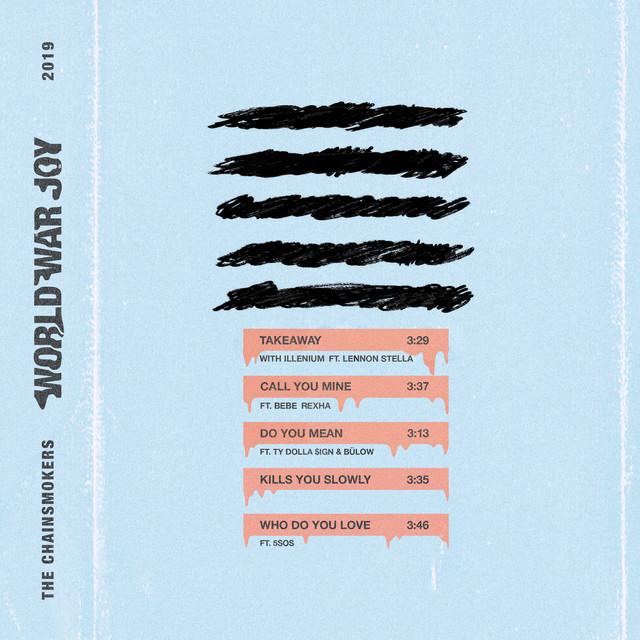 Call You Mine – The Chainsmokers, Bebe Rexha