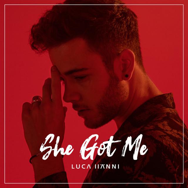 She Got Me – Luca Hänni