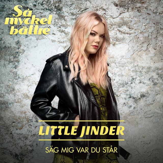 Säg mig var du står – Little Jinder