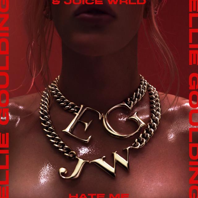 Hate Me (with Juice WRLD) – Ellie Goulding, Juice WRLD