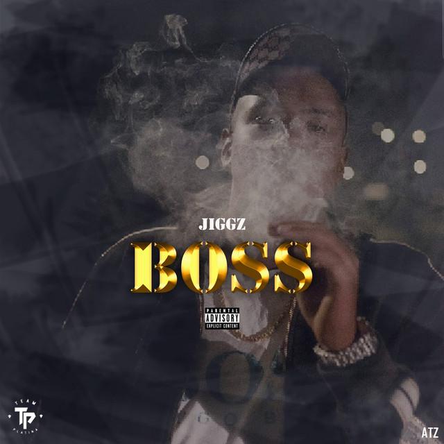 BOSS – Jiggz