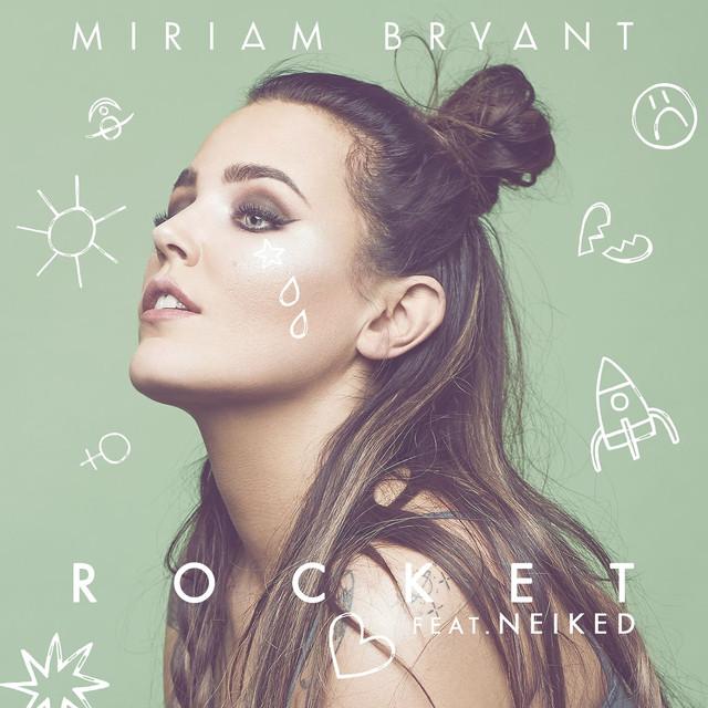 Rocket (feat. NEIKED) – Miriam Bryant, NEIKED