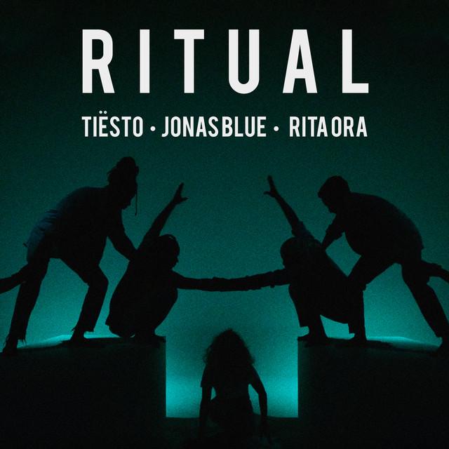 Ritual – Tiësto, Jonas Blue, Rita Ora
