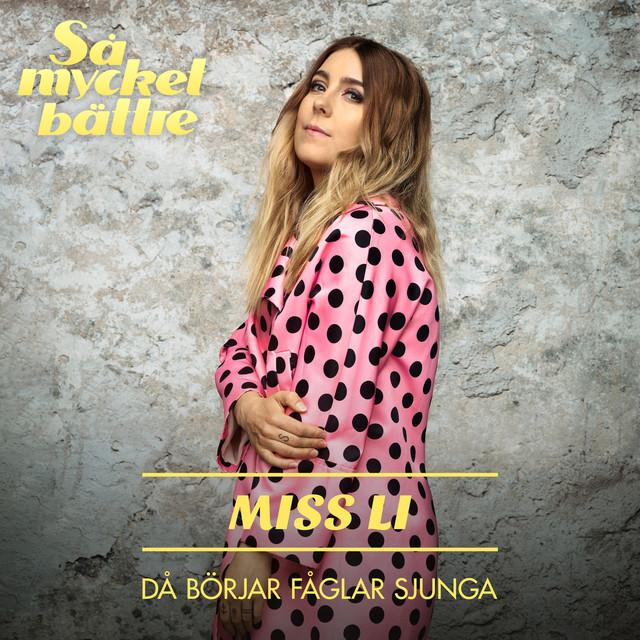 Då börjar fåglar sjunga – Miss Li