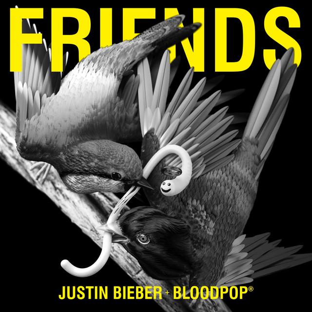 Friends (with BloodPop®) – Justin Bieber, BloodPop®