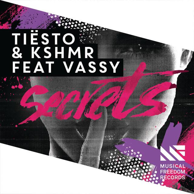 Secrets - Radio Edit – Tiësto, KSHMR, VASSY