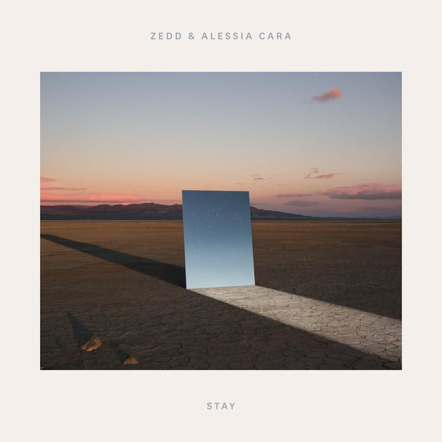 Stay (with Alessia Cara) – Zedd, Alessia Cara