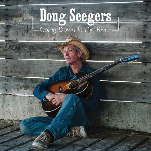 Going Down To The River – Doug Seegers