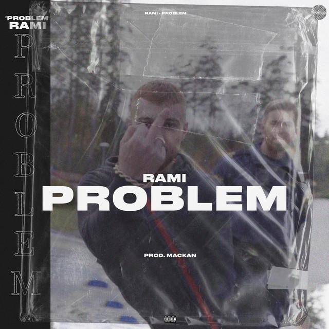 PROBLEM – Rami
