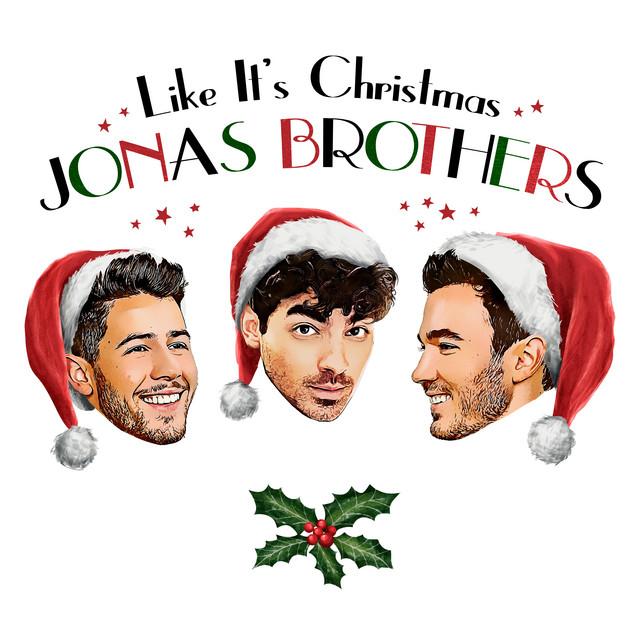 Like It's Christmas – Jonas Brothers