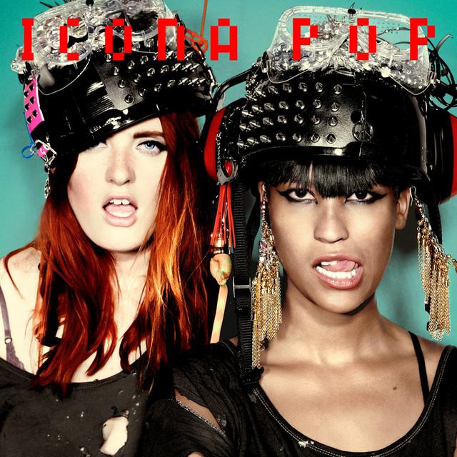 I Love It – Icona Pop, Charli xcx