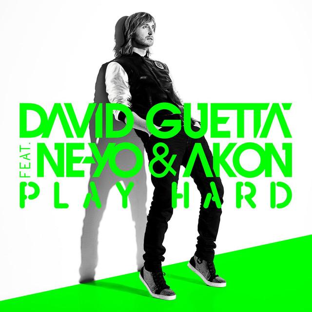 Play Hard (feat. Ne-Yo & Akon) [New Edit] – David Guetta, Ne-Yo, Akon