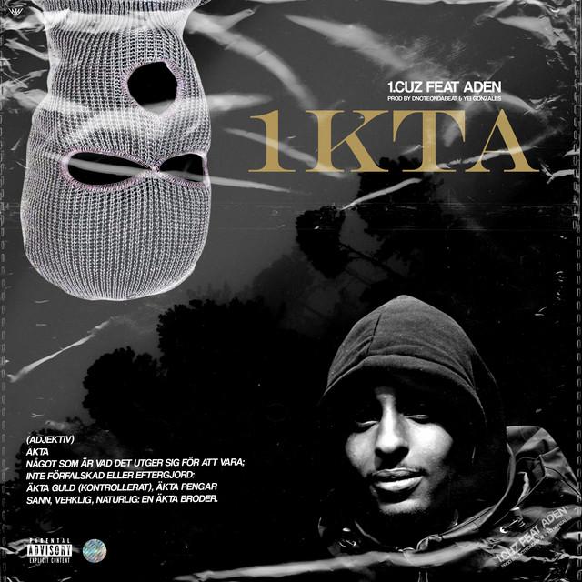 1kta – 1.Cuz, Aden