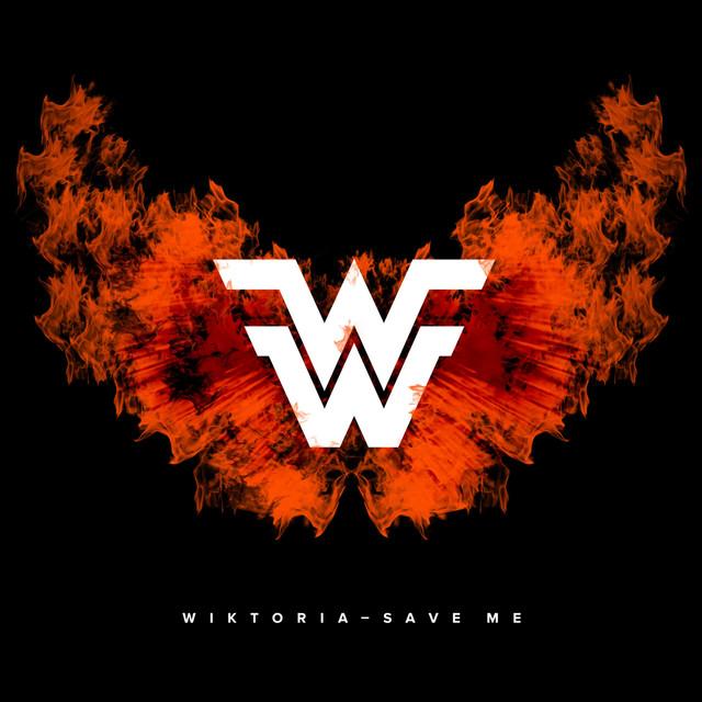 Save Me – Wiktoria