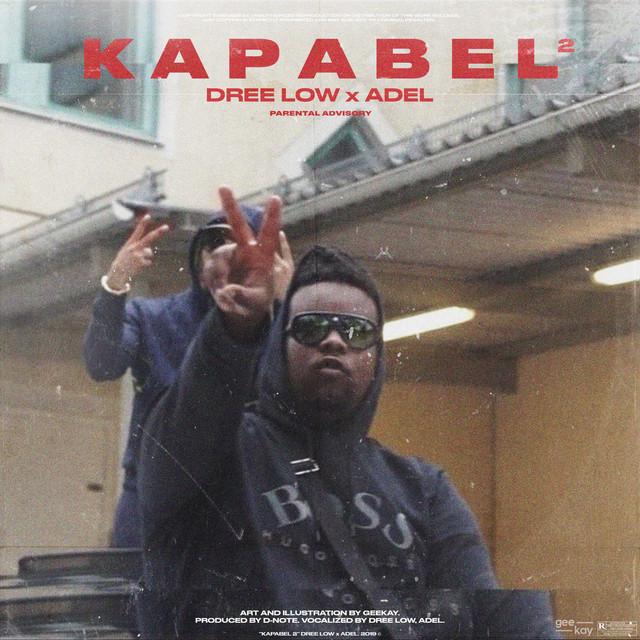 Kapabel 2 – Dree Low, Adel