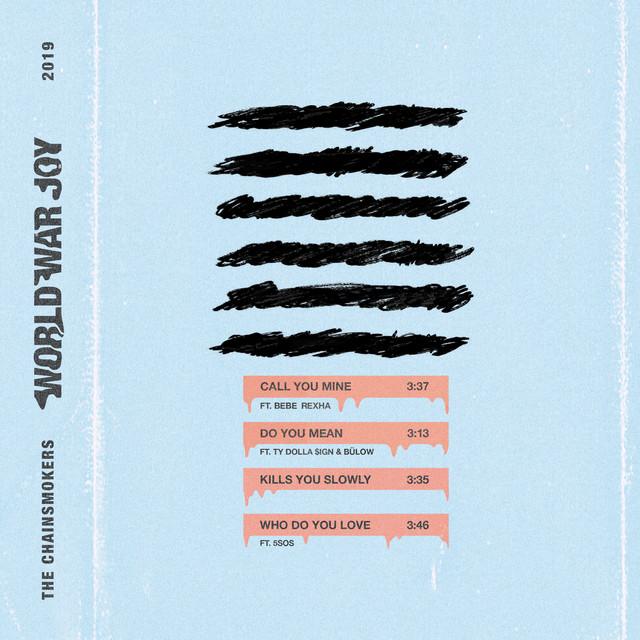 Call You Mine – The Chainsmokers, Bebe Rexha