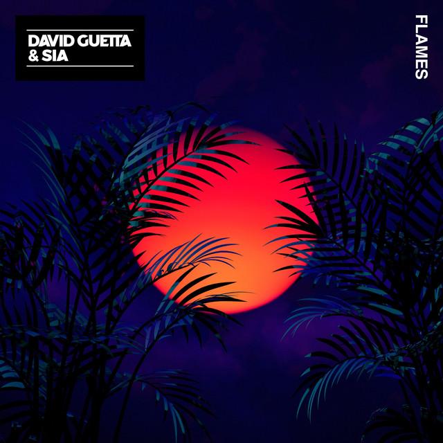 Flames – David Guetta, Sia