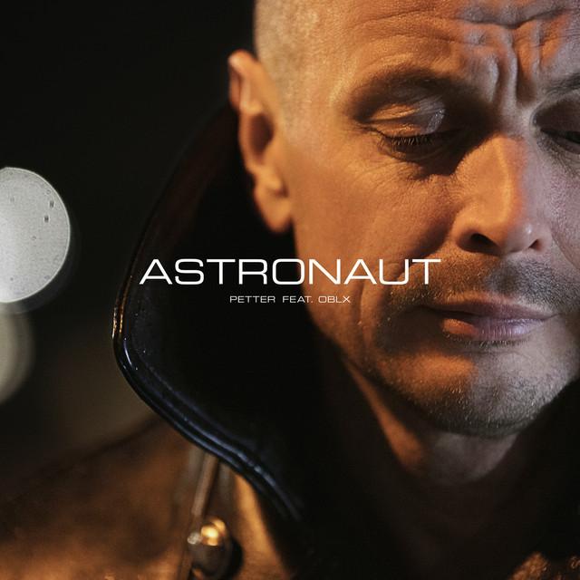 Astronaut (feat. OBLX) – Petter, OBLX