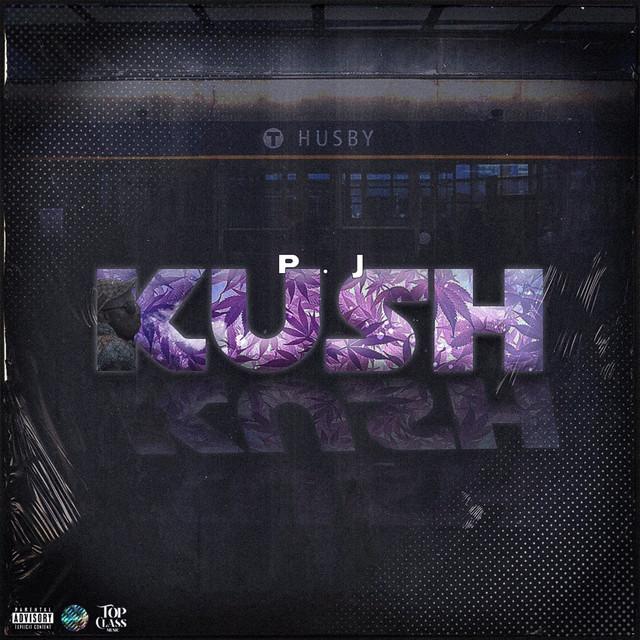 KUSH – P.J