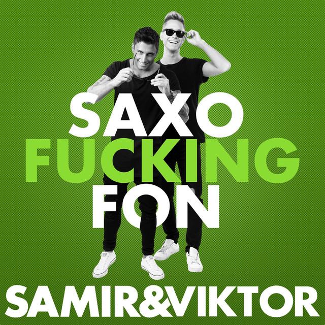 Saxofuckingfon – Samir & Viktor