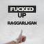 FUCKED UP