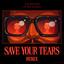 Save Your Tears (with Ariana Grande) (Remix)