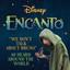 We Don't Talk About Bruno - From "Encanto"/Soundtrack Version