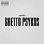 Ghetto Psykos (GS)