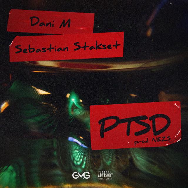 PTSD – Dani M, Sebastian Stakset