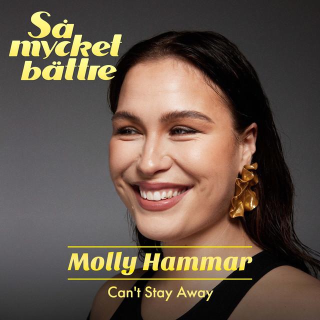 Can’t Stay Away – Molly Hammar