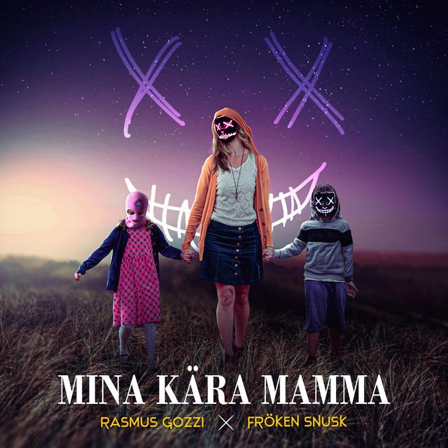 MIN KÄRA MAMMA – Rasmus Gozzi, FRÖKEN SNUSK