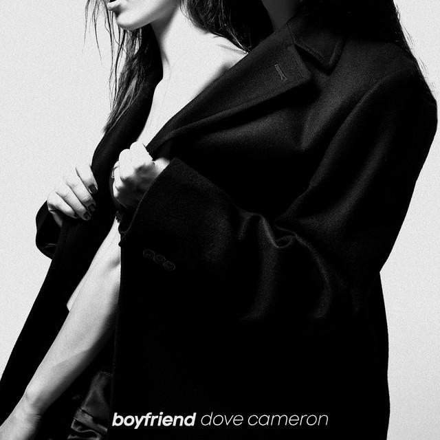 Boyfriend – Dove Cameron