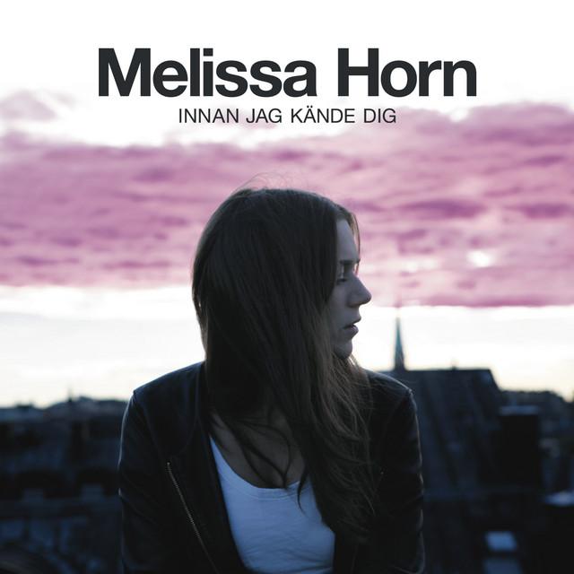 Jag saknar dig mindre och mindre – Melissa Horn