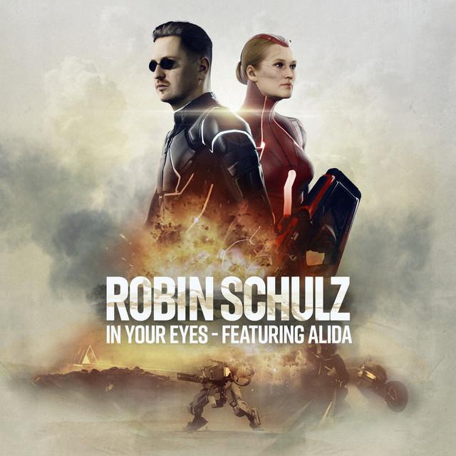 In Your Eyes (feat. Alida) – Robin Schulz, Alida