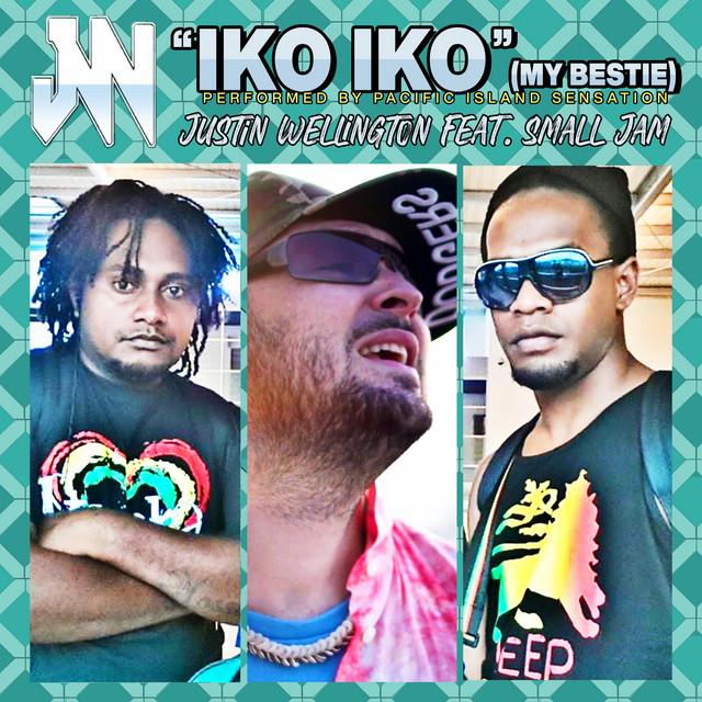 Iko Iko (My Bestie) – Justin Wellington, Small Jam