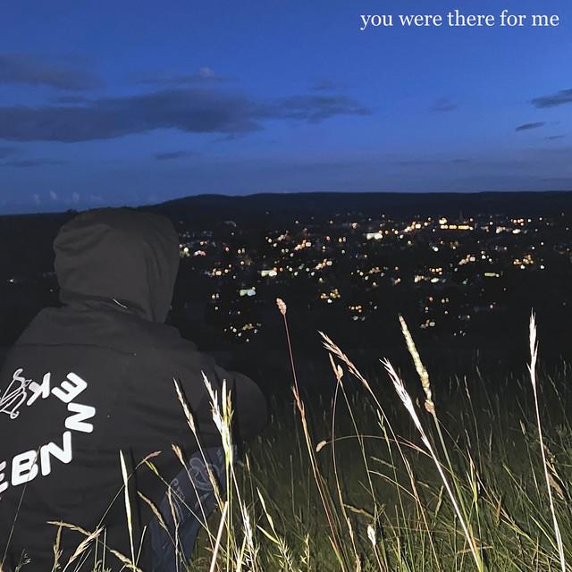 you were there for me – Henry Moodie