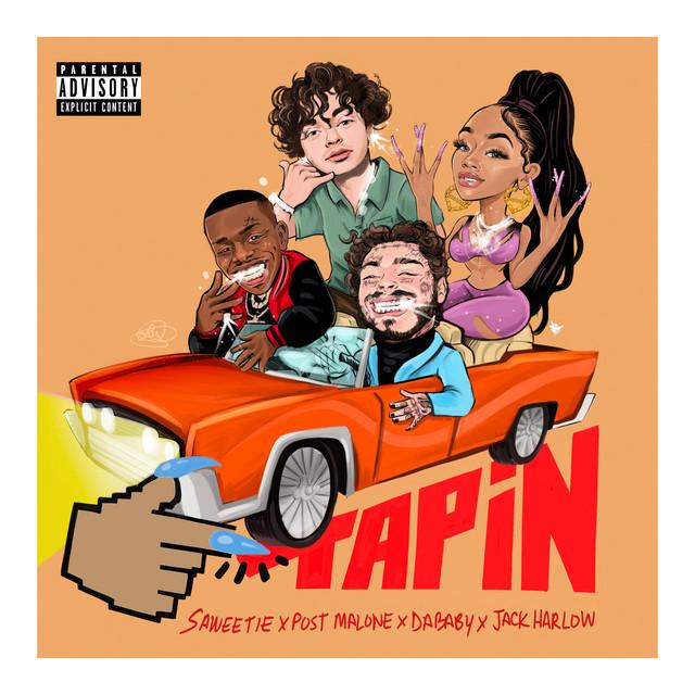 Tap In (feat. Post Malone, DaBaby & Jack Harlow) – Saweetie, Post Malone, DaBaby, Jack Harlow