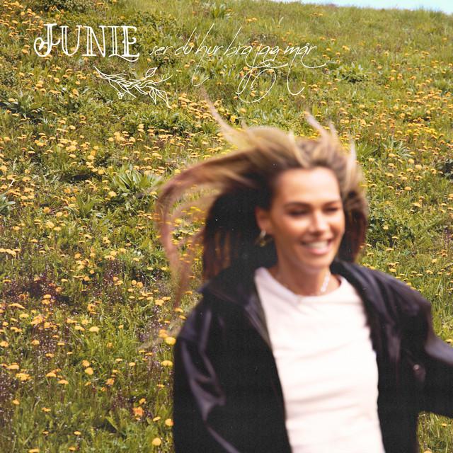 Ser du hur bra jag mår – Junie