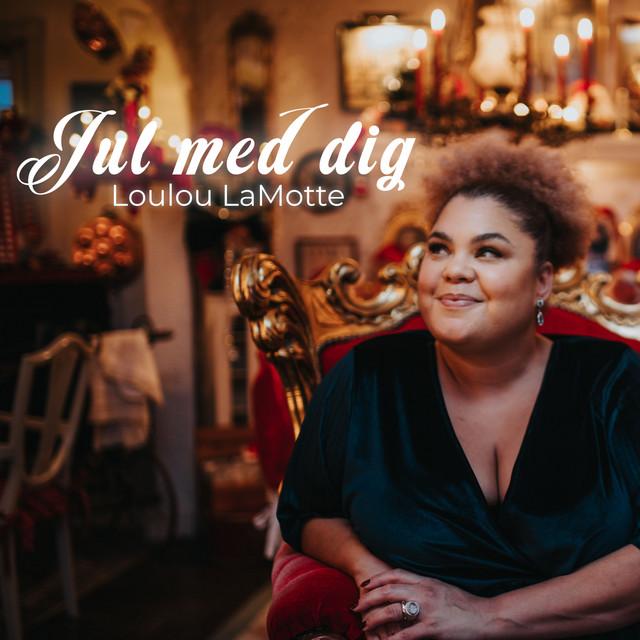 Jul med dig – Loulou LaMotte