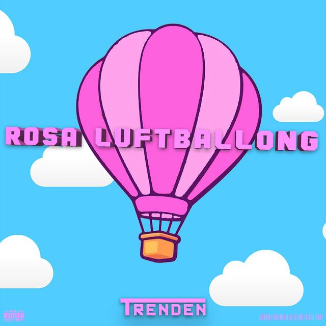 Rosa Luftballong – TRENDEN