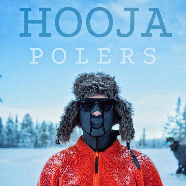 POLERS – Hooja