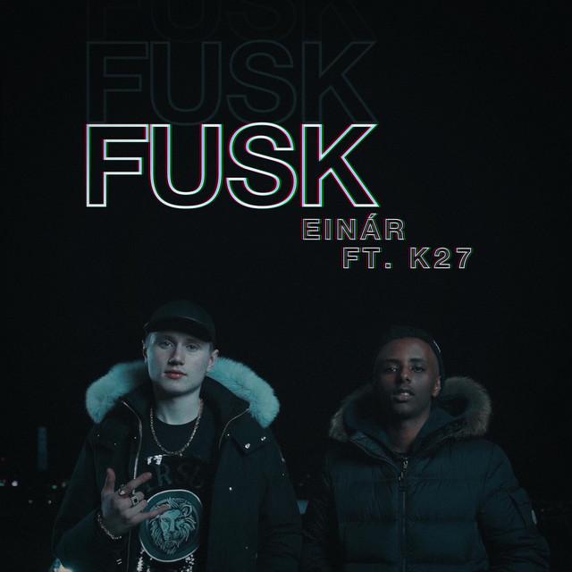 Fusk – Einár, K27