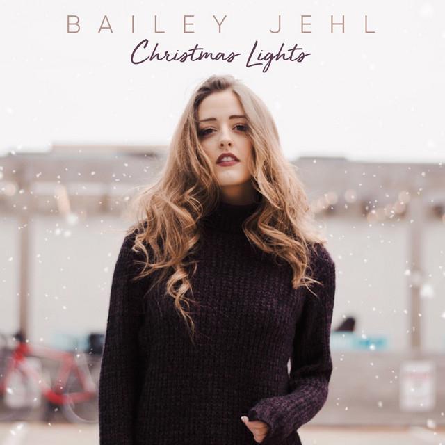 Christmas Lights – Bailey Jehl