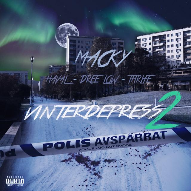 Vinterdepress 2 (feat. Dree Low, Thrife & HAVAL) – Macky, Dree Low, Thrife, HAVAL