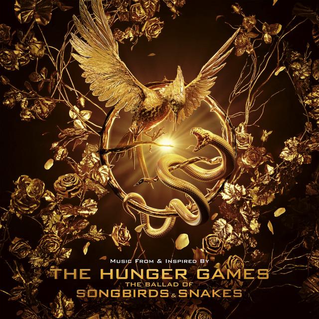 Can’t Catch Me Now - from The Hunger Games: The Ballad of Songbirds & Snakes – Olivia Rodrigo