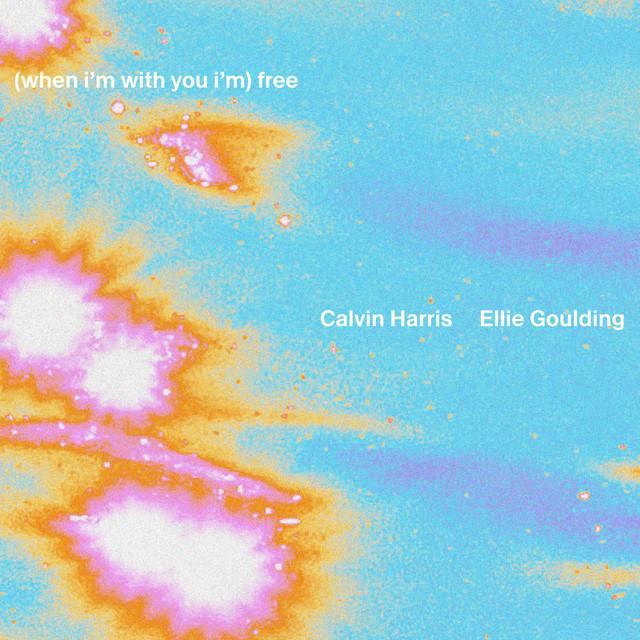 Free (with Ellie Goulding) – Calvin Harris, Ellie Goulding