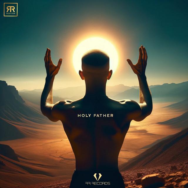 Holy Father – Ricky Rich