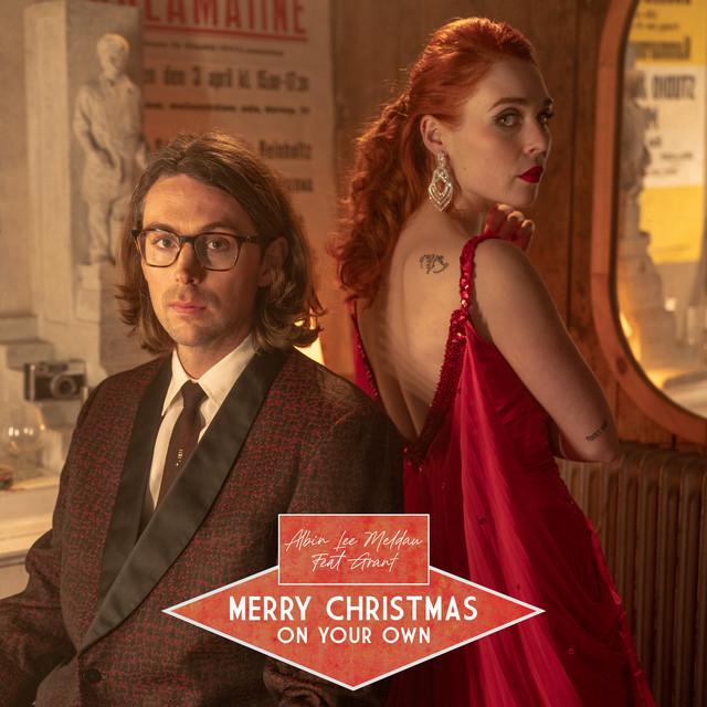 Merry Christmas On Your Own (feat. GRANT) – Albin Lee Meldau, GRANT